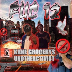 Fuc 12 feat. UnoTheActivist (Prod. Mexikodro)