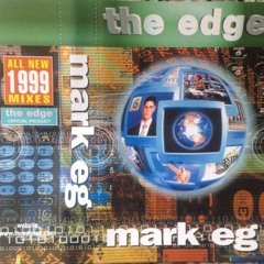 Mark Eg - The Edge - 1999