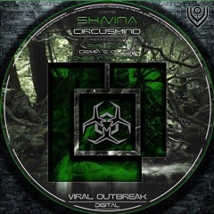 Shavina - Circus Mind (preview) | VIRAL OUTBREAK DIGITAL