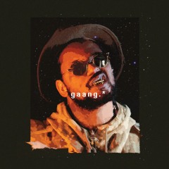 gaang.*