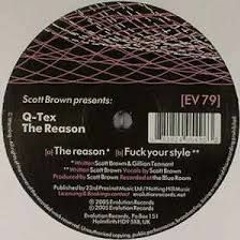 Qtex- The Reason