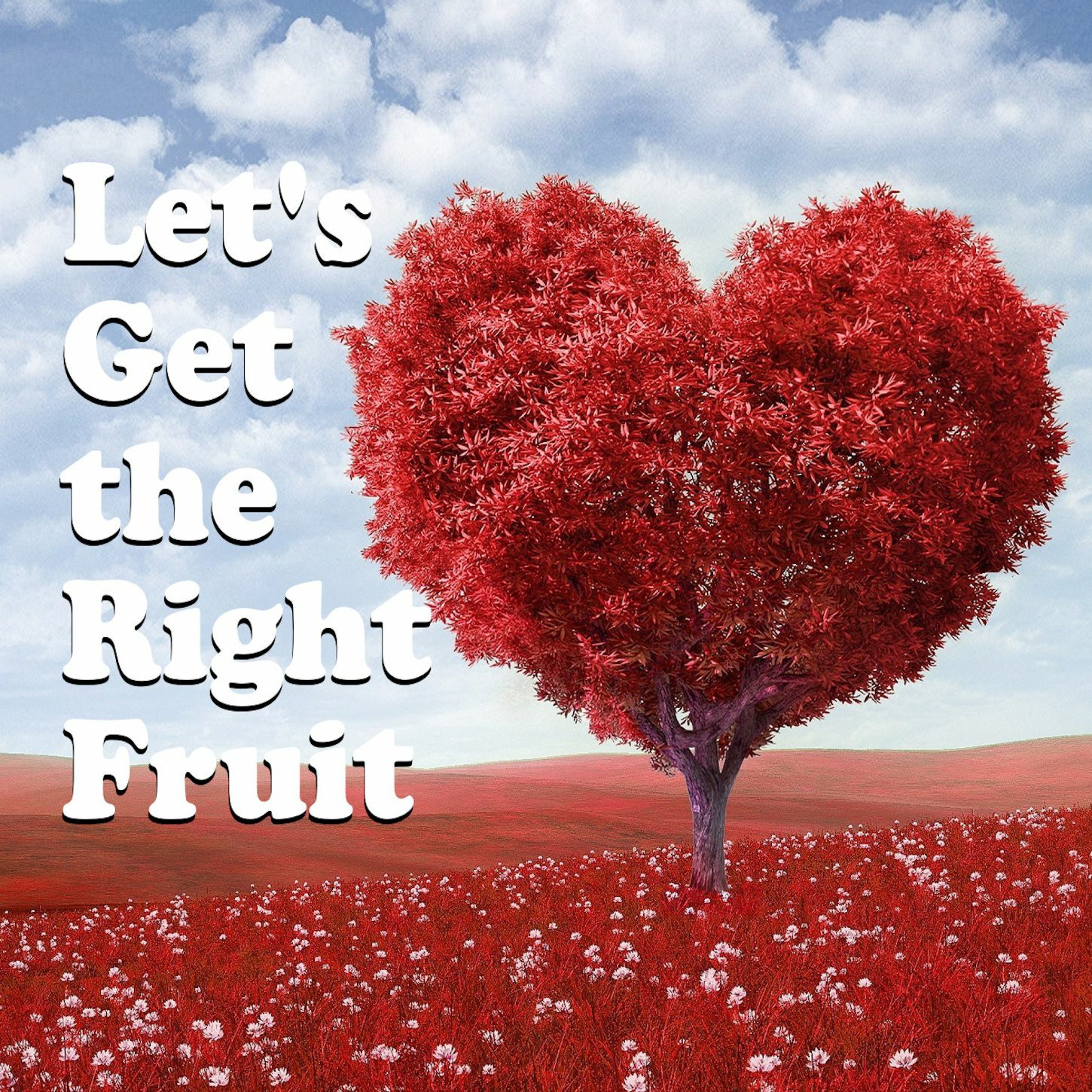 6/4/17 AM - Let's Get The Right Fruit episode artwork