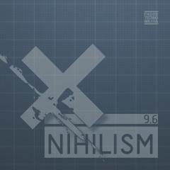 Nihilism 9.6