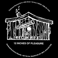 Clubhouse Records: 12 Inches of Plesure (Clubhouse Mix)