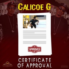No Issue With It - Calicoe G Produced By Big Boy Track