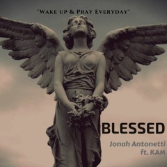 Blessed (Prod By. Ditty Beatz)