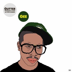 Gee & CTZN - Gutter (The Jumpoff)