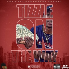 Tizzle - Up Now