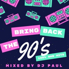 DJ Paul - 1990's RnB Mega Mix (1hr30min) OBP