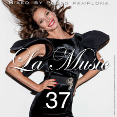 La Music Vol. 37 - Mixed by Paulo Pamplona