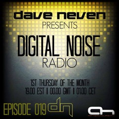 Dave Neven - Digital Noise Radio 019