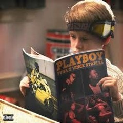 tyga-PLAYBOY ft Vince Staples