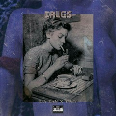 Drugz Ft. T-Roy