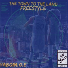 THE TOWN TO THE LAND