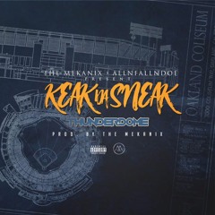 Keak Da Sneak - Thunderdome [BayAreaCompass] Prod by @TheMekanix @KeakDaSneak