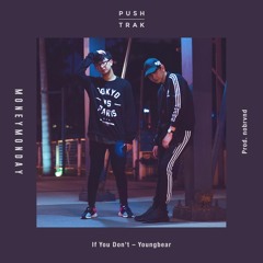 If You Don't – Youngbear [Prod. by nobrvnd]