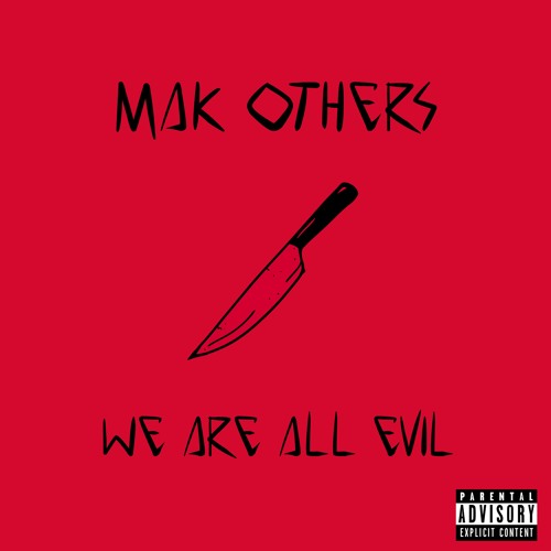 WE ARE ALL EVIL (INTRO)