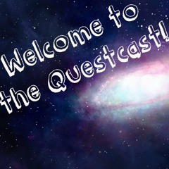 Questcast Episode 14.