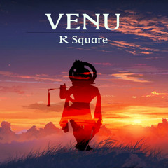R Square - VENU - (Original Mix)