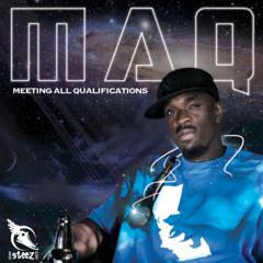 MaQ SteeZ and YDMC - It's About That Time