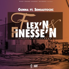 Flex'n N Finesse'n ft SemiAutoCec