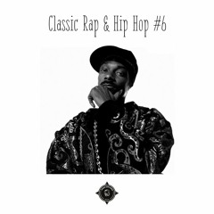 Classic Rap & Hip Hop mix Part #6