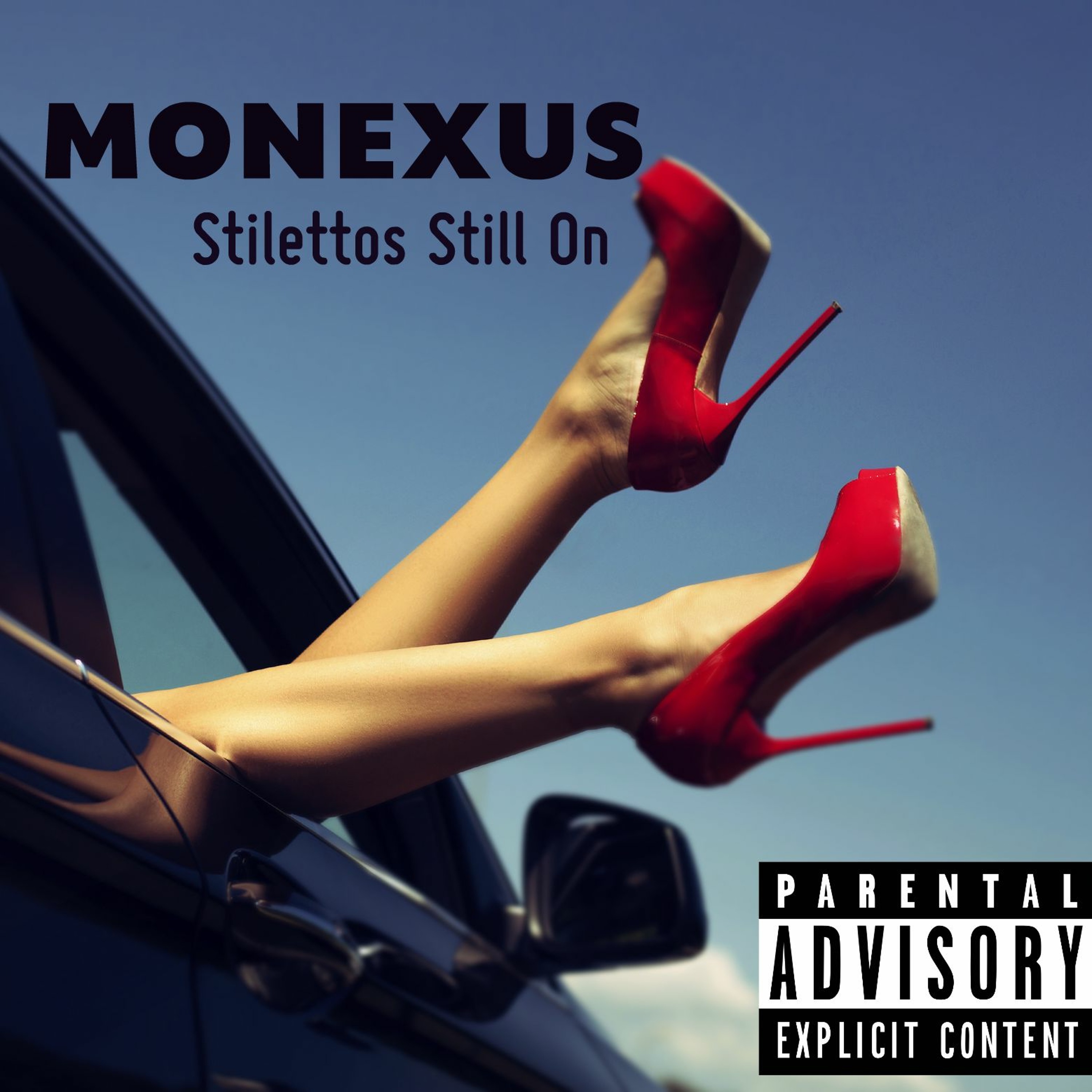 Monexus - Stilettos Still On episode artwork