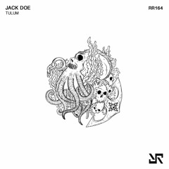 Jack Doe - Tulum (Original Mix) 160Kbps