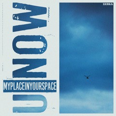 MyPlaceInYourSpace - U Now (Original Mix)
