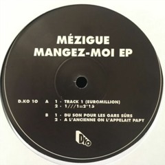Mézigue  - Track 1 (Euromillion)