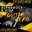 Alpharock & Vida - Guitar Hero (LYF Edit)