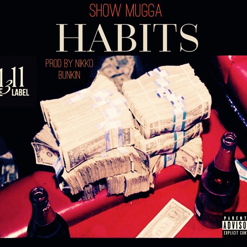 Habits (Prod By Nikko Bunkin)