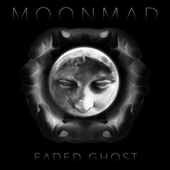 Faded Ghost - Dark Thoughts