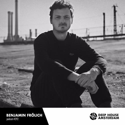 Benjamin Fröhlich - DHA Mix #292