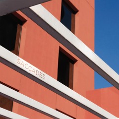 Saccades - Gone Too Soon