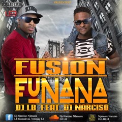 FUNANA FUSION VOL.1 By DJ LB - DJ NARCISO