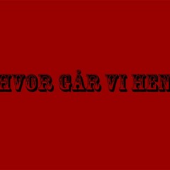 hvor går vi hen (mørch, pegs, lil simba)