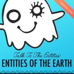 Entities of the Earth