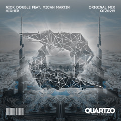 Nick Double feat. Micah Martin - Higher (OUT NOW!) [FREE]