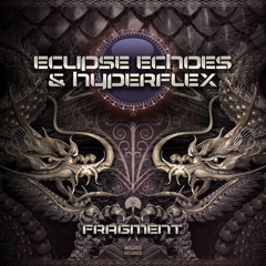 Hyperflex & Eclipse Echoes - Fragment
