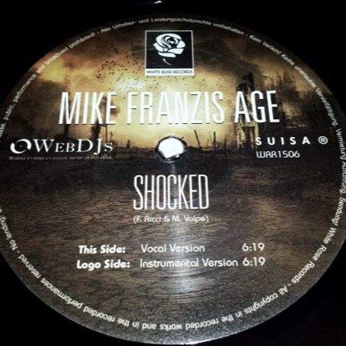 Mike Franzis Age - Shocked (Vocal Version) Demo
