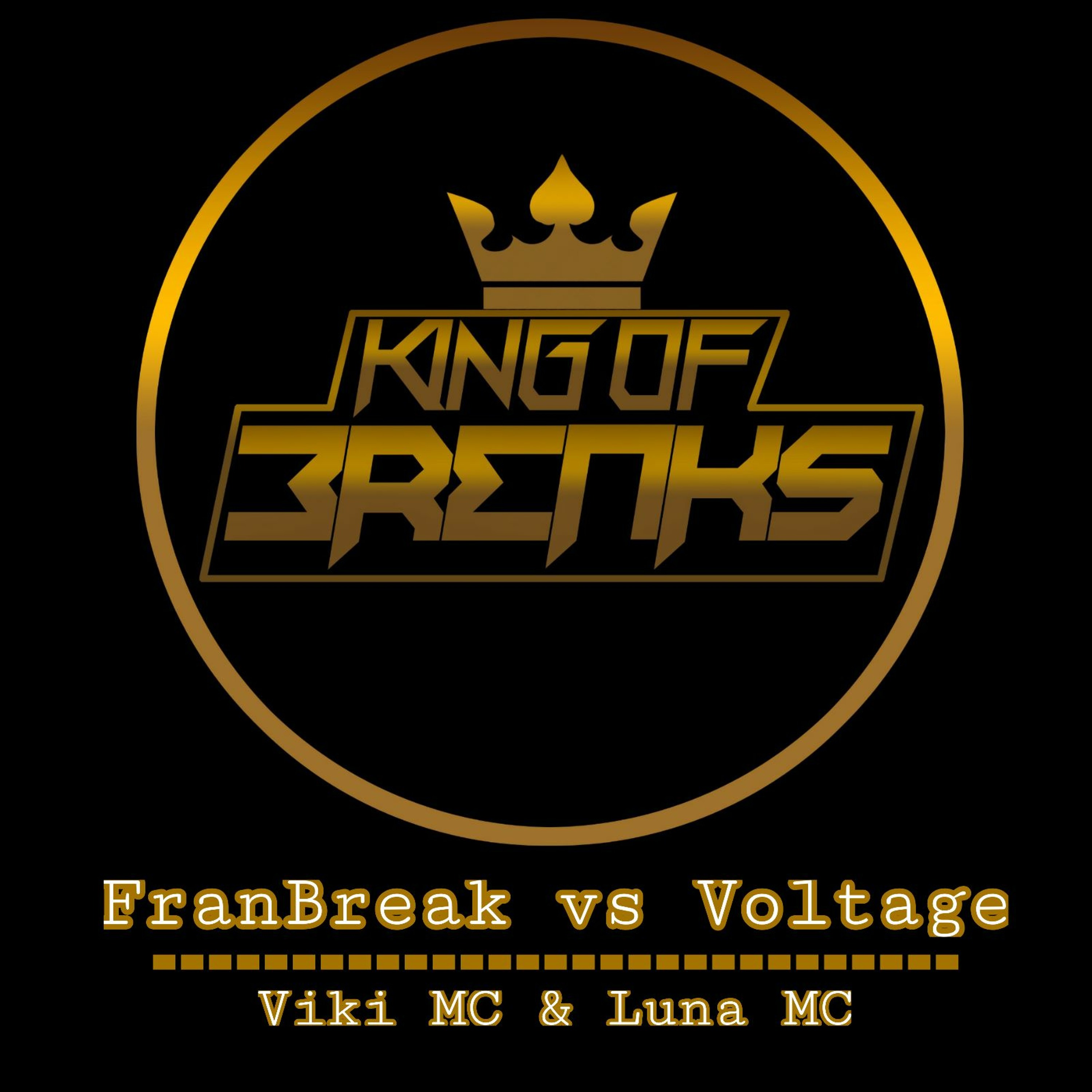 Fran Break Vs Voltage @ I Love Breaks Ft Viki Mc & Luna Mc episode artwork