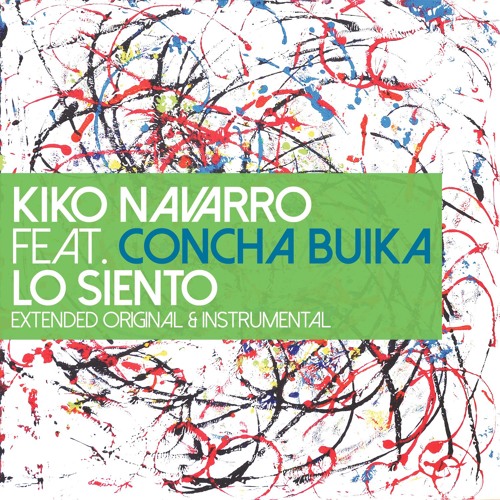 Kiko Navarro - Lo Siento feat. Concha Buika (Extended Original)