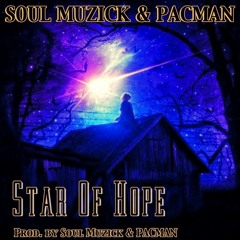 Star of Hope (Prod. SouL Muzick & PACMAN)
