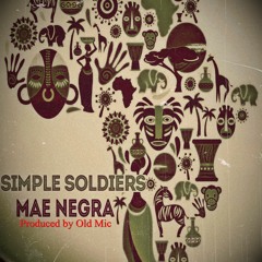 Simple Soldiers - Mae Negra