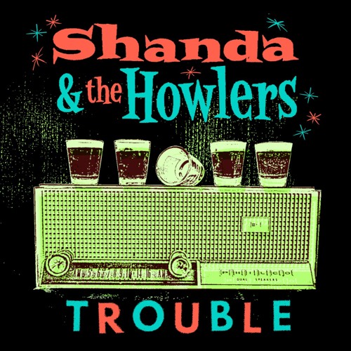 SHANDA & THE HOWLERS - She Don't Want A Man