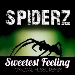 Spiderz - Sweetest Feeling (Cynical HUSSL Remix)