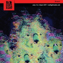 Ben Westbeech: Red Light Radio: July 12th 2016