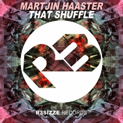 Martjin Haaster - That Shuffle (Original Mix) OUT NOW