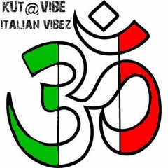 KUT@VIBE - ITALIAN VIBEZ